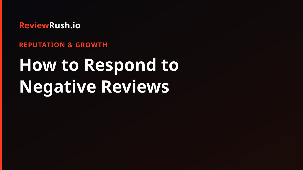 How to Respond to Negative Reviews